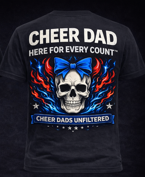 Cheer Dads Unfiltered Tee
